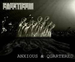 Causticum : Anxious and Quartered